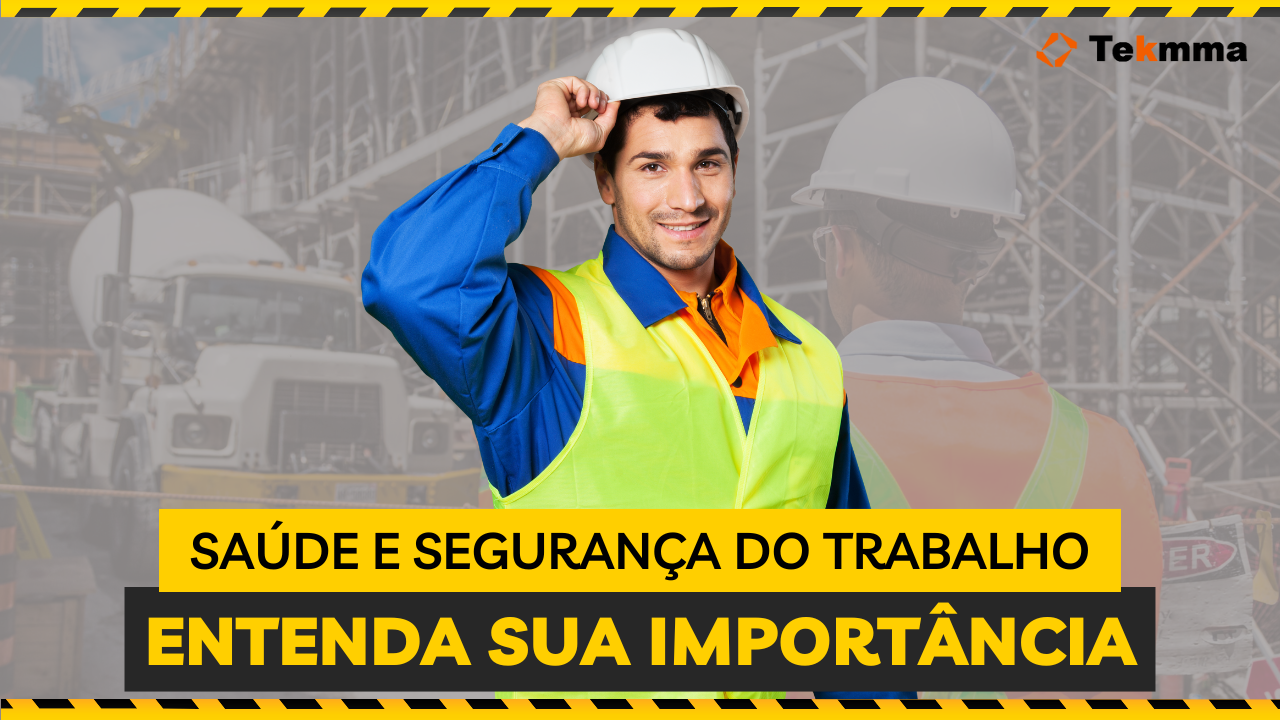 Saúde e Segurança do Trabalho – SST